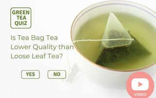  Is Teabag Tea lower Quality than Loose-leaf Tea