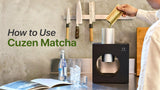 How to use Cuzen Matcha