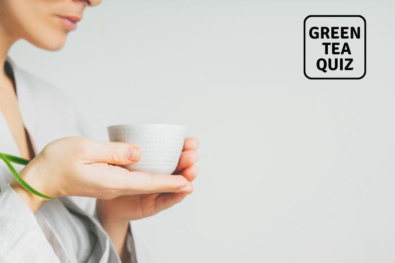 Does a Cup of Tea count as Water Intake? - Green Tea Quiz