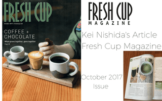 Fresh Cup Magazine Features Kei Nishida's Article - October 2017