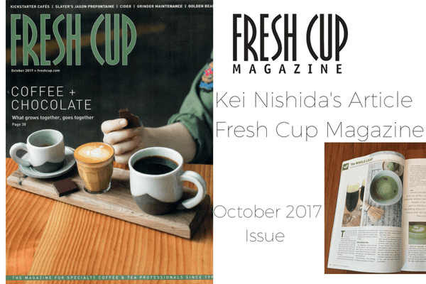 Fresh Cup Magazine Features Kei Nishida's Article - October 2017
