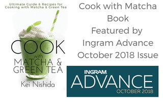 Cook with Matcha Book Featured by Ingram Advance October 2018 Issue