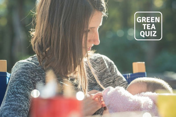 Is Green Tea Good for Breastfeeding? – Green Tea Quiz