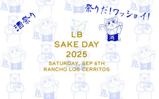 We will have a booth at LB Sake Day at Long Beach, CA by Sake Secret 9/6/2025 - Join Us!