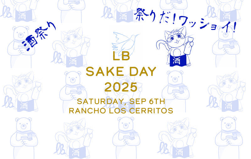 We will have a booth at LB Sake Day at Long Beach, CA by Sake Secret 9/6/2025 - Join Us!