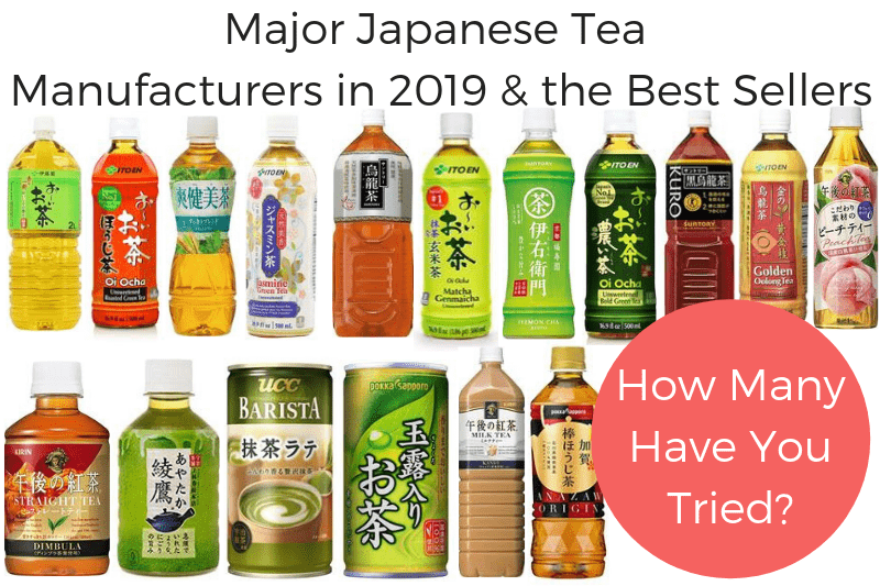 Major Japanese Tea Manufacturers in 2019 and the Best Sellers