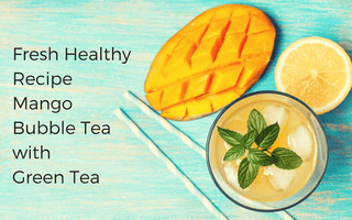 Fresh Healthy Recipe - Mango Bubble Tea with Green Tea