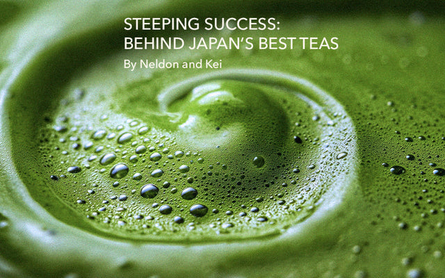 Steeping Success: Behind Japan's Best Teas - By Neldon and Kei (Live Recording)