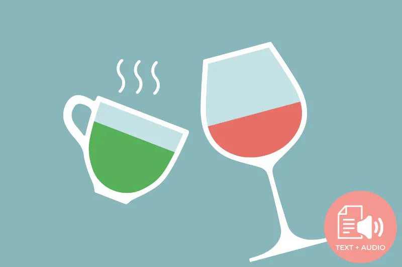 Tea vs. Wine