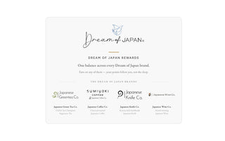Dream of Japan Rewards - one points balance across Japanese Green Tea Co., Japanese Coffee Co., Japanese Knife Co. and Japanese Wine Co.