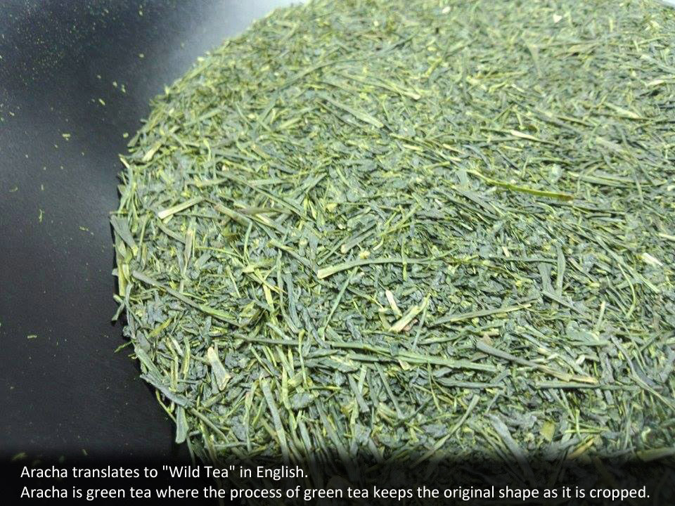  Aracha is green tea 
