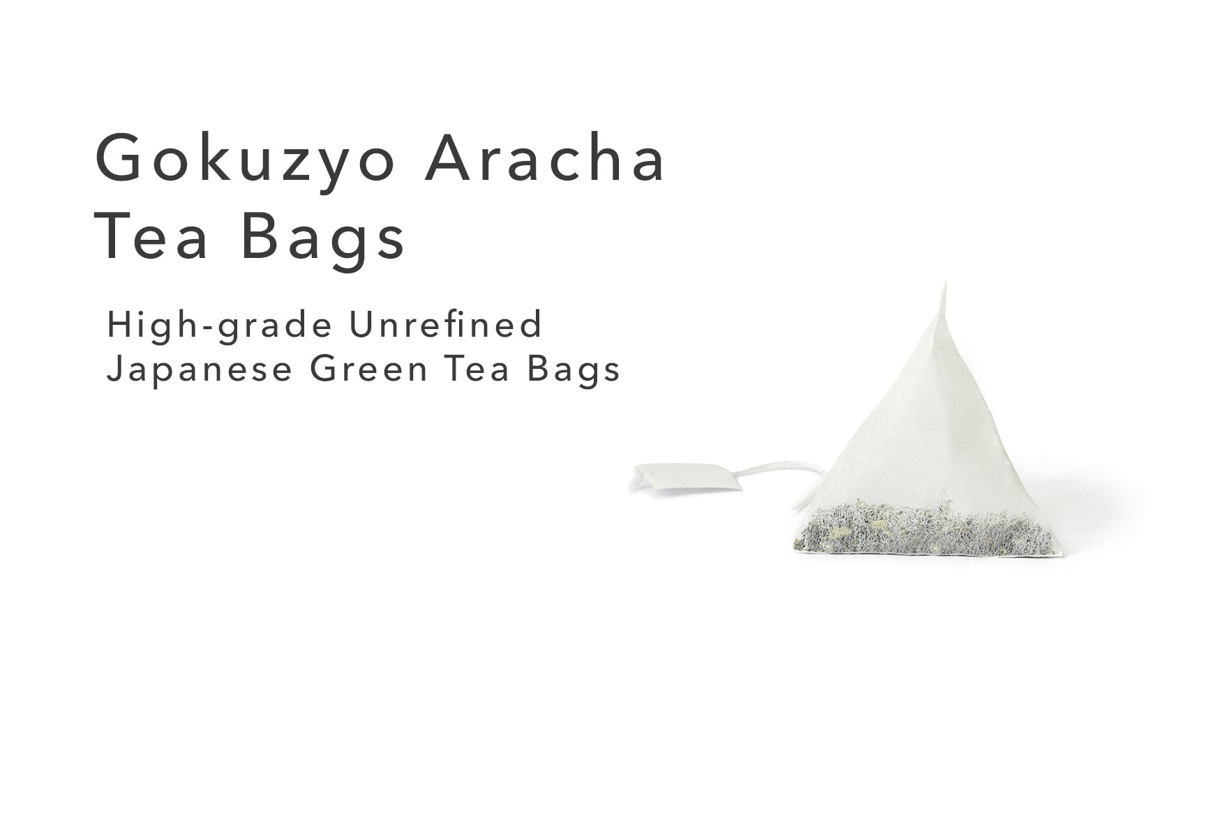 About Gokuzyo Aracha High Grade Green Teabags 
