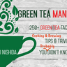 Book - Green Tea Mania : 250+ Green Tea Facts, Cooking and Brewing Tips & Trivia